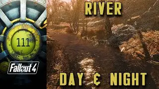 Fallout 4 - Calming River Ambience - Day & Night