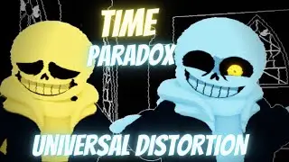 Roblox: Undertale Universal Distortion TIME PARADOX Introduction