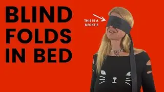 Blindfolds - Spicing Up Your Bedroom Life - Kink 101