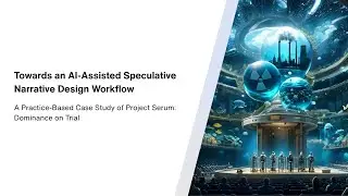 VINCI 2025_Towards an AI-Assisted Speculative Narrative Design Workflow