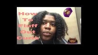 How To Fluff Out Curls