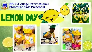 🍋 Lemon Day at BBCE Preschool! 🍋#HealthyHabits #EarlyChildhoodEducation#BloomingBudsPreachool