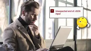 unexpected end of json input youtube