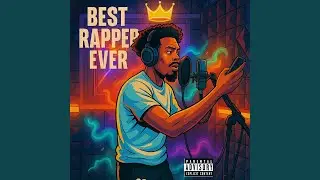Best Rapper Ever (feat. Statik Selektah)
