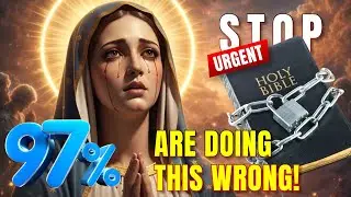 🙏 VIRGIN MARY'S WARNING: 97% Are Reading the Bible WRONG (You Need to See This NOW!)