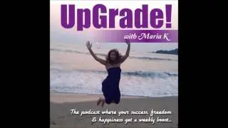 UpGrade With Maria K. Self Challenge UpGrade