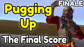 Pugging Up - The Final Score (Finale)