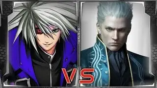 Ragna the Bloodedge vs Vergil. BlazBlue vs Devil May Cry MUGEN