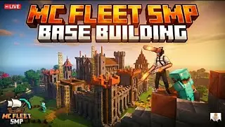 🏗️Minecraft SMP Live | Base Building & Grinding | GamerFleet @OmenUchihaOfficial @McFleetDotNet