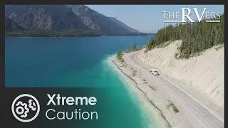 Conquering Alaska/RV Insurance | The RVers 206 | Xtreme Caution