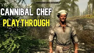 Skyrim Cannibal Chef Playthrough Part 1