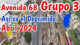 As&iacute; va el deprimido el Av  Am&eacute;ricas Grupo 3 Avenida 68 Transmilenio Abril 2024