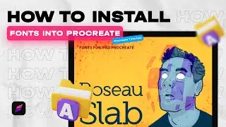 How to Install Fonts into Procreate