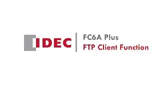 IDEC | FC6A Plus - FTP Client Function