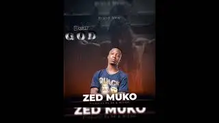 Zed Muko _Dear God