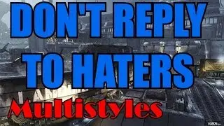 DON'T REPLY TO HATERS!!  TITANFALL- VERSE by Multistyles