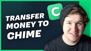 Как перевести деньги на банковский счёт Chime (2022)