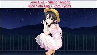 Silent tonight (Nico Solo) - Eng/Rom Color-Coded Lyrics - &micro;'s