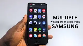 How to Set Multiple Wallpapers on Lockscreen Samsung Phone