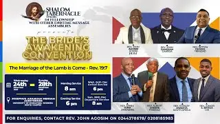 SHALOM TABERNACLE || THE BRIDE'S AWAKENING CONVENTION