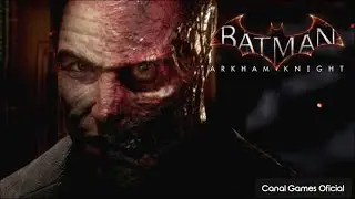 Batman: Arkham Knight - Boss Fight / Chef&atilde;o - Batman VS Duas Caras