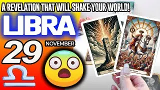 Libra ♎💥A REVELATION THAT WILL SHAKE YOUR WORLD!🌍❤️ horoscope for today NOVEMBER 29 2025 ♎ #libra
