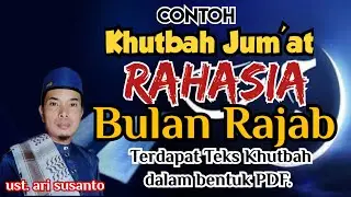Khutbah jum'at Rahasia bulan rajab