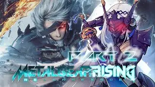 【Metal Gear Rising】IM INVINCIBLE...  Part 2【VOD】