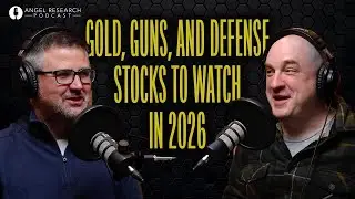 Gold, Guns, and Defense Stocks to Watch in 2026 | Angel Research Podcast