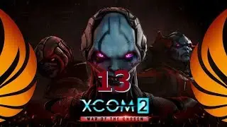 XCOM 2: War of the Chosen - 13 - Storm Walker