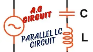 Parallel LC circuit | A.C circuit | Class 12th physics