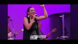 Grande y Fuerte es nuestro Dios 