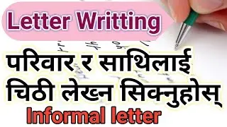 letter writing @informal_letter # learn english in nepali..how to learn english in nepali?