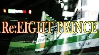 Re:EIGHT PRINCE【RED ZONE×八王子駅】