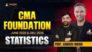 CMA Foundation Statistics | Lec 1 | June 2026 & Dec 2026 | Prof. Vaibhav Innani