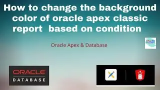 Oracle Apex Classic Report -Background Color Change (Based on condition)