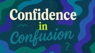 Confidence in Confusion | 07-20-2025 | Joshua Clayton