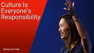 Culture Is Everyone's Responsibility