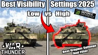 The BEST Visibility/Graphics Settings In War Thunder 2025! (Comparisons + Analysis)
