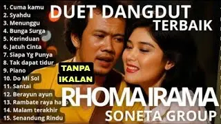 RHOMA IRAMA DUET ROMANTIS - FULL ALBUM TANPA IKLAN DANGDUT LAWAS TANPA IKLAN