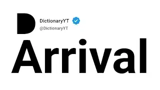 Arrival Significado En Espa&ntilde;ol