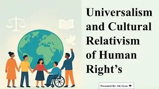 Universalism and Cultural Relativism of Human Right's  #ugcnetlaw #humanrights #lawstudents