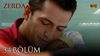 Zerda 34. B&ouml;l&uuml;m | HD
