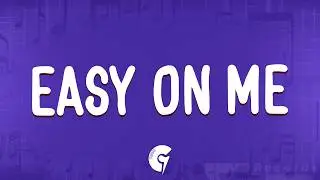 Adele - Easy On Me (Lyrics)