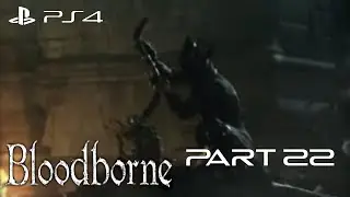 Bloodborne Walkthrough Gameplay Part 22 - Mergo's Loft Base