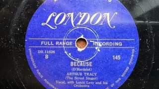 ARTHUR TRACY (THE STREET SINGER) - Because