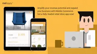 Fully Loaded Retail Apps for Mobile: Built with Instappy App Builder