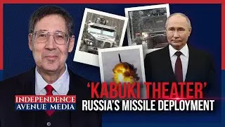 Former US Ambassador: Russia&rsquo;s&nbsp;Oreshnik&nbsp;Deployment Is &rsquo;Kabuki Theater&rsquo;