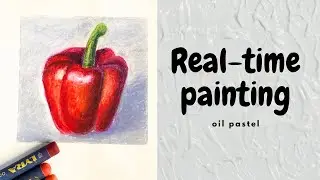 Oil Pastel Painting – Full Process (Red Pepper)