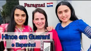 Paraguai em festa espiritual/ hinos em Guarani e Espanhol
